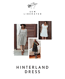 Sew Liberated 131 Hinterland dress